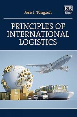 Principles of International Logistics by Tongzon, Jose Lelis | Hardcover | Business & Economics