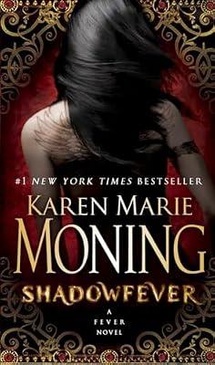 Shadowfever: Fever Series Book 5 by Moning, Karen Marie | Mass_Market | Fiction