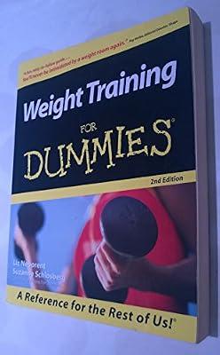 Weight Training For Dummies® by Neporent, Liz; Schlosberg, Suzanne | Paperback | Sports Training & Coaching