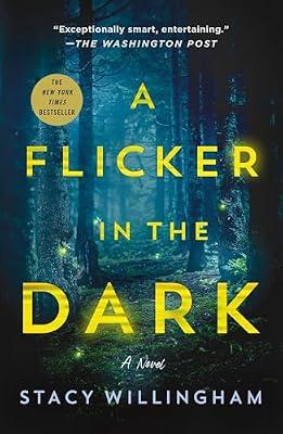 A Flicker in the Dark by Willingham, Stacy | Paperback | Thrillers