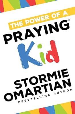 The Power of a Praying Kid by Omartian, Stormie | Paperback | Juvenile Nonfiction