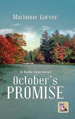 October's Promise: A Novel from Turtle Cove by Garver, Marianne | Paperback | Romance