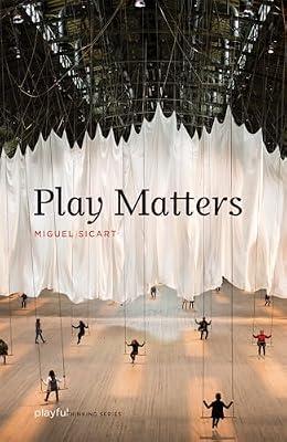 Play Matters by Sicart, Miguel | Paperback | Games & Activities