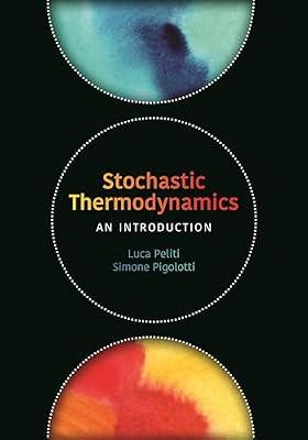 Stochastic Thermodynamics: An Introduction by Pigolotti, Simone; Peliti, Luca | Hardcover | Science