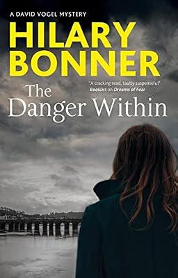 The Danger Within by Bonner, Hilary | Hardcover | Fiction
