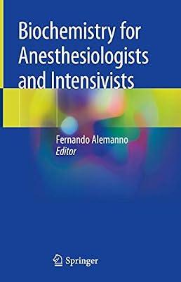 Biochemistry for Anesthesiologists and Intensivists by ALEMANNO F | Hardcover | Medical