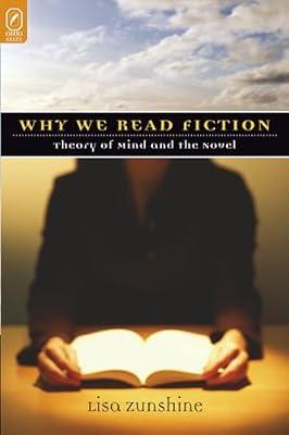 Why We Read Fiction: Theory of Mind And the Novel by Zunshine, Lisa | Paperback | Literary Criticism