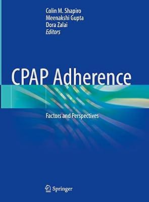 CPAP Adherence: Factors and Perspectives | Hardcover | Otorhinolaryngology (Ent)
