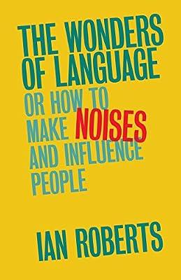 THE WONDERS OF LANGUAGE by Roberts, Ian | Paperback | Language Arts & Disciplines