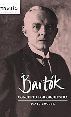 Bartók: Concerto for Orchestra (Cambridge Music Handbooks) by Cooper, David | Hardcover | Music