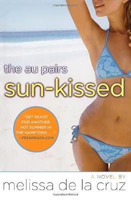 Sun-kissed (Au Pairs) by de la Cruz, Melissa | Paperback