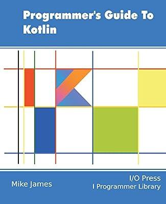 Programmer's Guide To Kotlin by James, Mike | Paperback | Computers