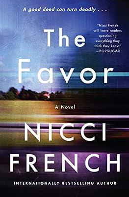 The Favor: A Novel by French, Nicci | Hardcover | Fiction: Thrillers