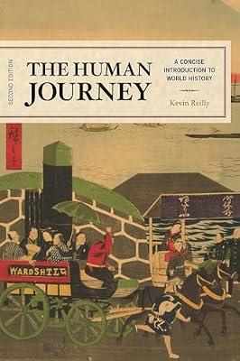 The Human Journey: A Concise Introduction to World History by Reilly, Kevin | Hardcover | History