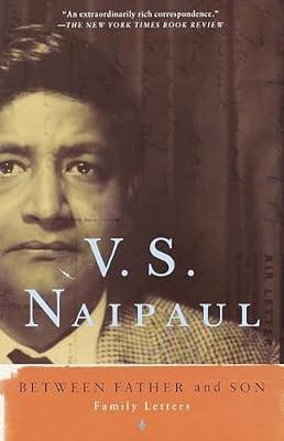 Between Father and Son: Family Letters (Vintage International) by Naipaul, V. S. | Paperback | Biography & Autobiography
