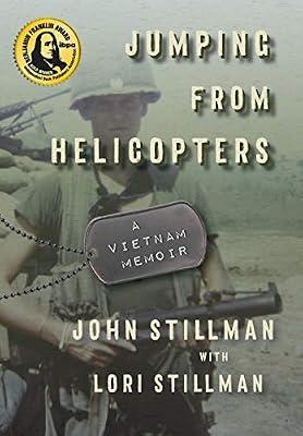 Jumping from Helicopters: A Vietnam Memoir by Stillman, John; Stillman, Lori | Hardcover | Military History