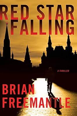 Red Star Falling: A Thriller (Charlie Muffin Thrillers) by Freemantle, Brian | Hardcover