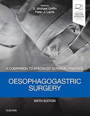 Oesophagogastric Surgery - Print and E-Book: A Companion to Specialist Surgical Practice | Hardcover | Medical