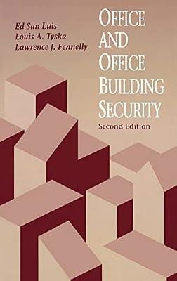 Office and Office Building Security by Luis, Edward; Fennelly, Lawrence J.; Tyska CPP, Louis | Hardcover | Security Services