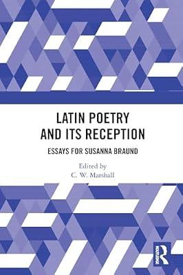 Latin Poetry and Its Reception: Essays for Susanna Braund | Paperback | Ancient History