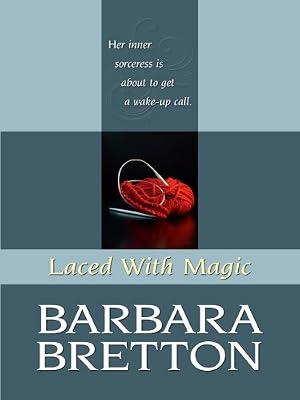 Laced With Magic (Thorndike Press Large Print Romance Series) by Bretton, Barbara | Hardcover | Fiction