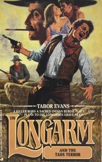 Longarm 170: Longarm and the Taos Terror by Evans, Tabor | Mass_Market