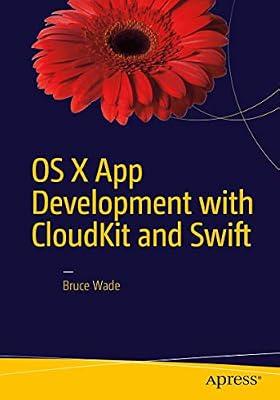 OS X App Development with CloudKit and Swift by Wade, Bruce | Paperback | Macintosh Os
