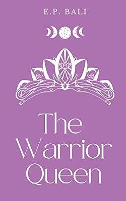 The Warrior Queen (Pastel Edition): 1 (The Warrior Midwife Trilogy) by Bali, E P | Paperback | Fantasy Romance
