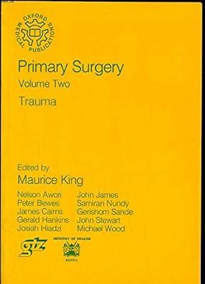 Trauma: 002 (Primary Surgery S.) by King, Maurice H. | Paperback | Trauma & Shock