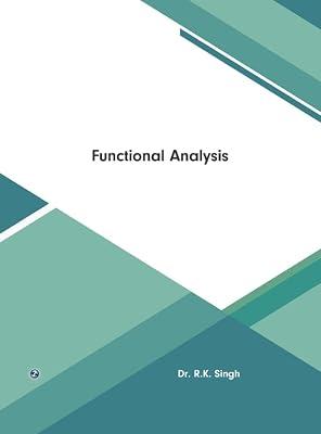 Functional Analysis by Dr. R.K. Singh | Paperback | Mathematics