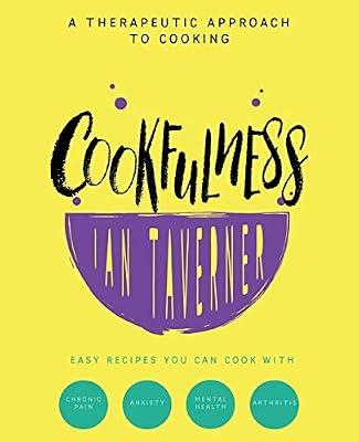 Cookfulness: A Therapeutic Approach To Cooking by Taverner, Ian | Paperback | General Cookery & Recipes