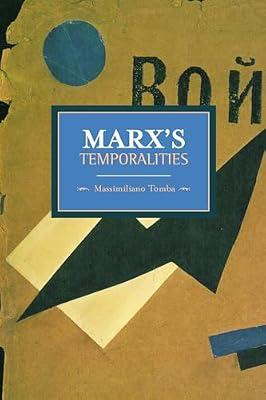 Marx's Temporalities by Tomba, Massimiliano | Paperback | Political Science