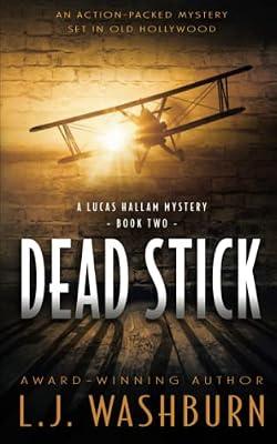 Dead Stick: 2 (A Lucas Hallam Mystery) by Washburn, L J | Paperback | Classic Crime