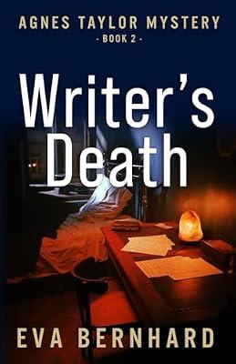 Writer's Death (Agnes Taylor Mystery) by Bernhard, Eva | Paperback | Fiction