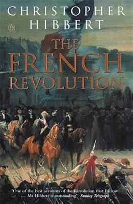 The French Revolution by Hibbert, Christopher | Paperback | European History