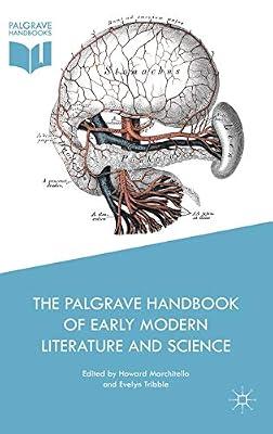 The Palgrave Handbook of Early Modern Literature and Science (Palgrave Handbooks of Literature and Science) | Hardcover | History Of Science
