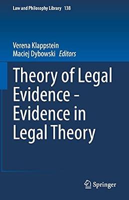Theory of Legal Evidence - Evidence in Legal Theory: 138 (Law and Philosophy Library) | Hardcover | Jurisprudence & Philosophy Of Law