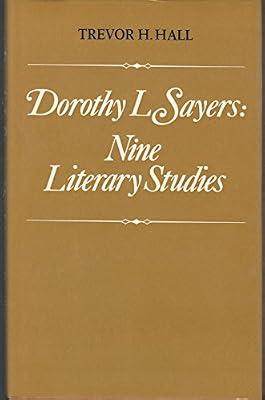 Dorothy L. Sayers: Nine Literary Studies by Hall, Trevor H. | Hardcover | Literary Criticism