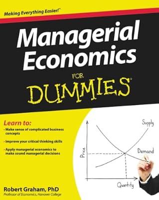Managerial Economics for Dummies by Graham, Robert | Paperback | Economics
