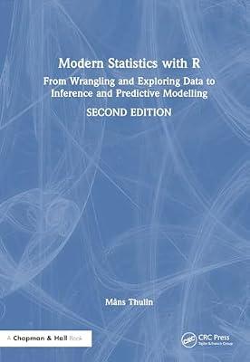 Modern Statistics With R: From Wrangling and Exploring Data to Inference and Predictive Modelling by Thulin, Mns | Hardcover | Mathematics