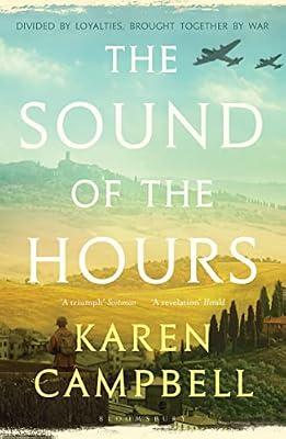 The Sound of the Hours by Campbell, Karen | Paperback | Second World War Fiction