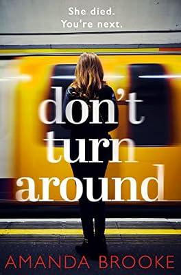 Don't Turn Around: untold Stories...: A heart-stopping gripping domestic suspense by Brooke, Amanda | Paperback | Fiction