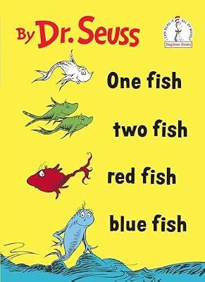 One Fish Two Fish Red Fish Blue Fish by Seuss, Dr. | Library | Juvenile Fiction