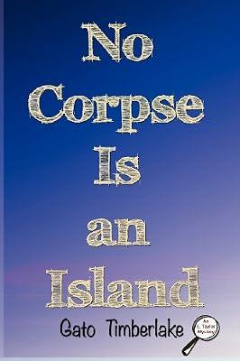 No Corpse Is an Island by Timberlake, Gato | Paperback | Modern & Contemporary Fiction (Post C 1945)