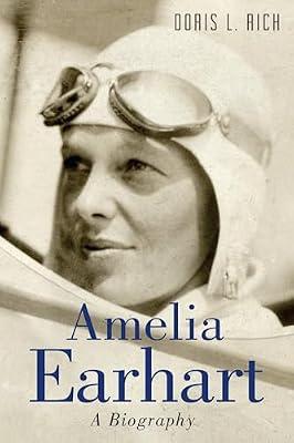 Amelia Earhart: A Biography by Rich, Doris L. | Paperback | Biography & Autobiography