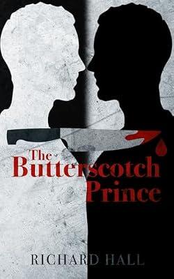 The Butterscotch Prince by Hall, Richard | Paperback | Crime & Mystery