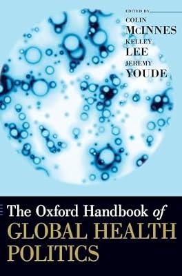 The Oxford Handbook of Global Health Politics | Hardcover | Medical