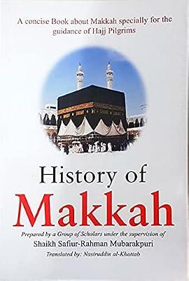 History of Makkah by Mubarakpuri, Safiur-Rahman | Paperback | Islam