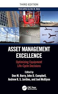 Asset Management Excellence: Optimizing Equipment Life-Cycle Decisions (Mechanical Engineering) | Hardcover | Business Process
