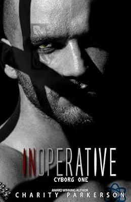 Inoperative: Cyborg One by Parkerson, Charity | Paperback | Fiction
